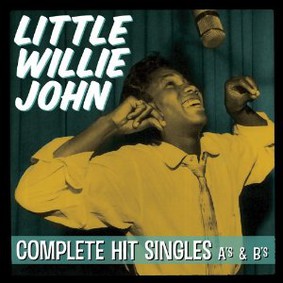 Little Willie John - Complete Hit Singles A's & B's