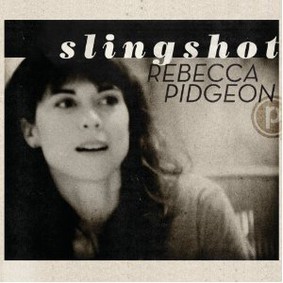 Rebecca Pidgeon - Slingshot