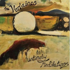 The Verlaines - Untimely Meditations