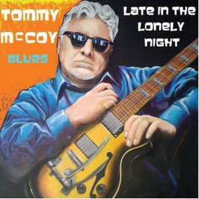 Tommy McCoy - Late in the Lonely Night