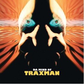 Traxman - The Mind of Traxman