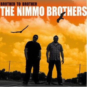The Nimmo Brothers - Brother To Brother