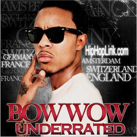 Bow Wow - Underrated
