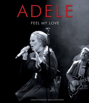 Adele - Feel My Love [Blu-Ray]