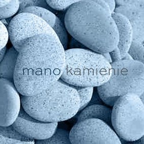 Mano - Kamienie