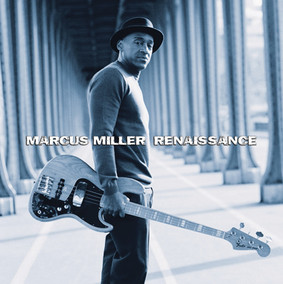 Marcus Miller - Renaissance