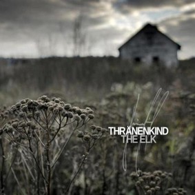 Thränenkind - The Elk