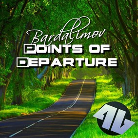 Bardalimov - Points of Departure