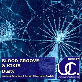 Blood Groove & Kikis - Dusty