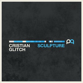 Cristian Glitch - Sculpture