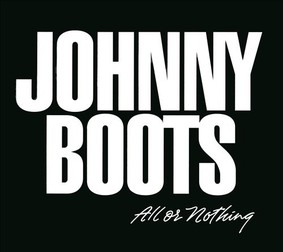 Johnny Boots - All or Nothing