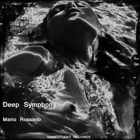 Mario Rossano - Deep Symphony