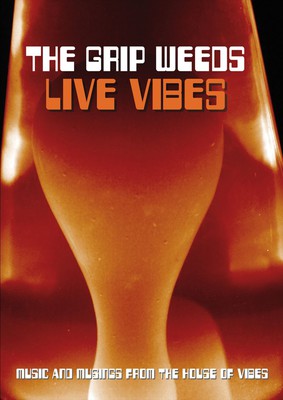 The Grip Weeds - Live Vibes