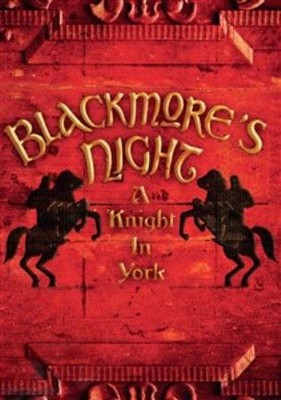 Blackmore's Night - A Knight In York [DVD]