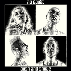 No Doubt - Push and Shove