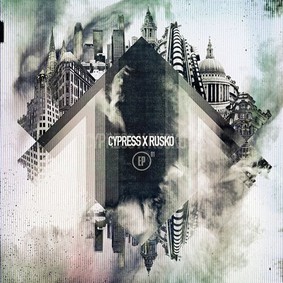 Cypress Hill & Rusko - EP 01