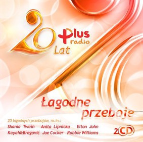 Various Artists - 20 lat Radia Plus - Łagodne przeboje