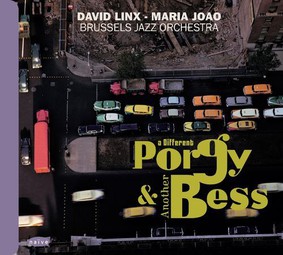 David Linx, Joao Maria, Brussels Jazz Orchestra - A Different Porgy & Another Bess