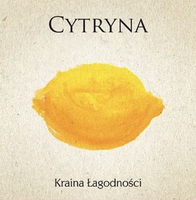 Various Artists - Kraina Łagodności - Cytryna