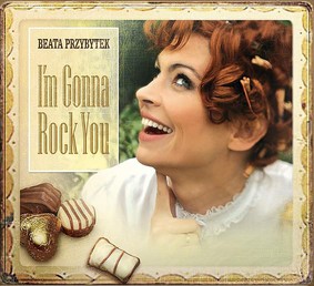 Beata Przybytek - I'm Gonna Rock You