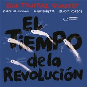 Erik Truffaz - El Tiempo De La Revolucion