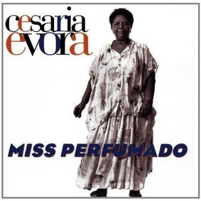 Cesaria Evora - Miss Perfumado (20th Anniversary)