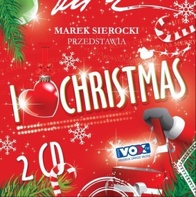 Various Artists - Marek Sierocki przedstawia: I Love Christmas