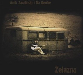 Arek Zawiliński - Żelazna
