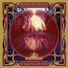 Héroes del Silencio - El Espiritu Del Vino (20Th Anniversary Edition)