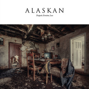 Alaskan - Despair, Erosion, Loss