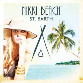 Various Artists - Nikki Beach - St. Barth