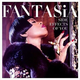 Fantasia - The Side Effects of You