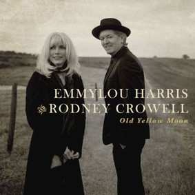 Emmylou Harris, Rodney Crowell - Old Yellow Moon