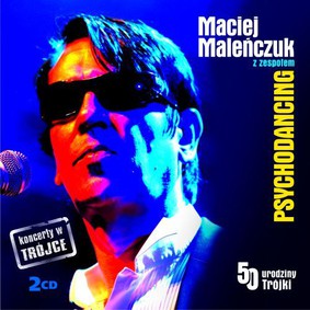 Maciej Maleńczuk, Psychodancing - Koncerty w Trójce. Volume 1