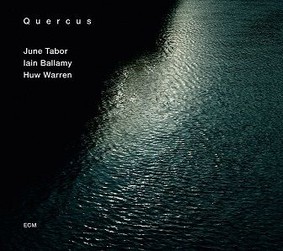 June Tabor - Quercus