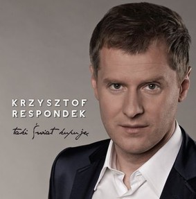 Krzysztof Respondek - Taki świat kupuję