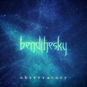 Bend The Sky - Observatory [EP]