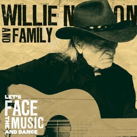 Willie Nelson - Let's Face The Music And Dance