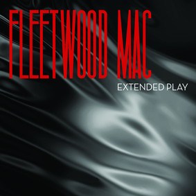 Fleetwood Mac - Extended Play [EP]