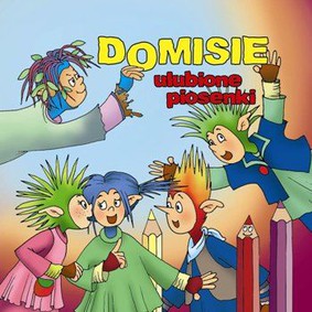 Various Artists - Domisie. Ulubione piosenki