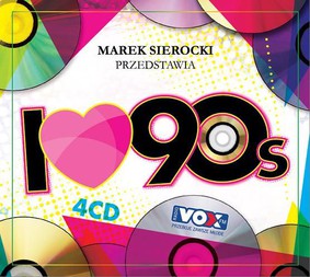 Various Artists - Marek Sierocki przedstawia : I Love '90s
