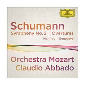 Claudio Abbado - Schumann: Genoveva, Manfred, Symphony No. 2