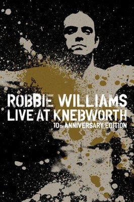Robbie Williams - Live At Knebworth [DVD]