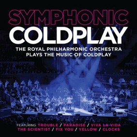 Royal Philharmonic Orchestra - Symphonic Coldplay