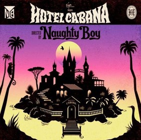 Naughty Boy - Hotel Cabana