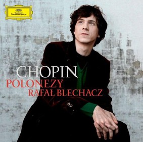 Rafał Blechacz - Chopin: Polonezy