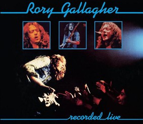 Rory Gallagher - Stage Struck (Live & Remastered)