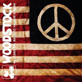 Various Artists - Woodstock 40 Years On: Back To Yasgur's Farm