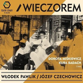 Various Artists - Włodek Pawlik/Józef Czechowicz - Wieczorem