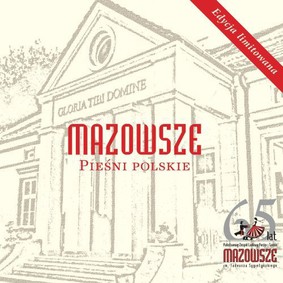 Mazowsze - Pieśni polskie